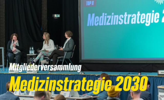 Mitgliederversammlung zur Medizinstrategie 2030